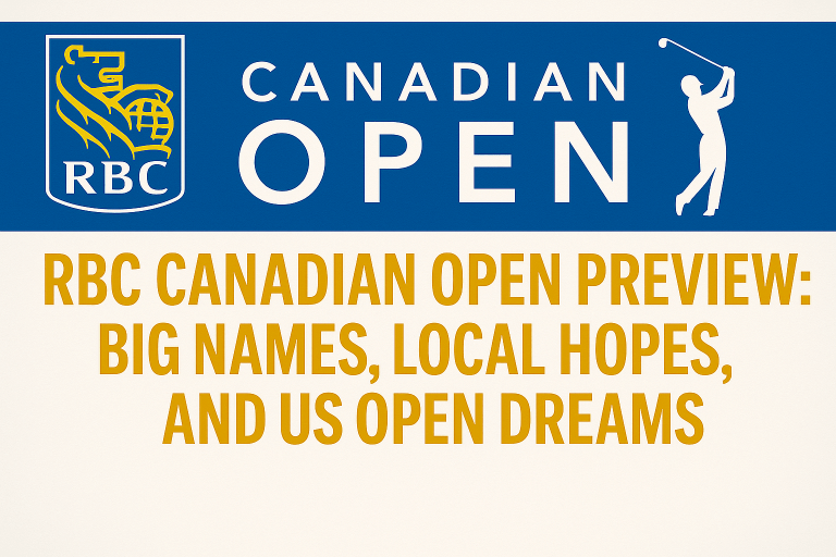 Promotional graphic for RBC Canadian Open 2025 featuring event title and preview headline.